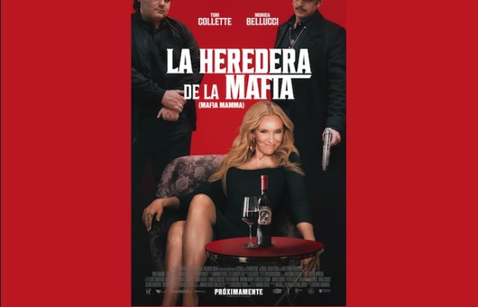 VAMOS AL CINE: “La Heredera de la Mafia”