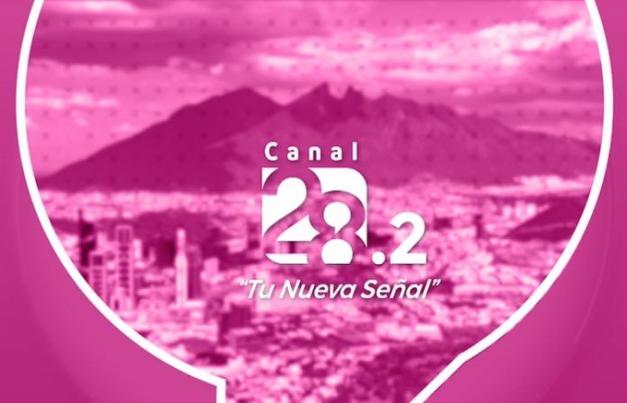 Tiene Nuevo León nueva señal de TV, Canal 28 Punto Dos
