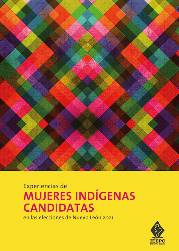 Lanza IEEPCNL libro sobre experiencias de candidatas indígenas