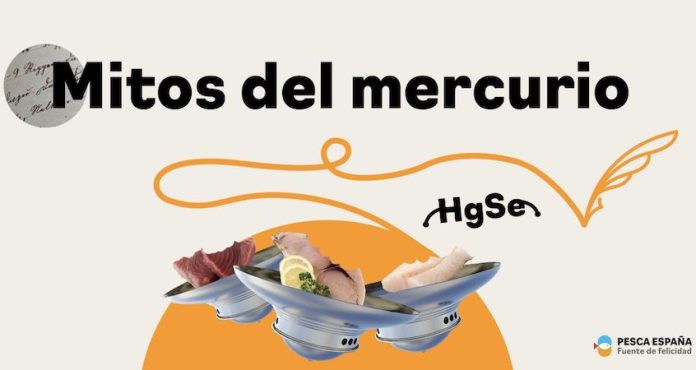 Estudios científicos demuestran que el selenio presente en el pescado contrarresta el contenido de mercurio, según la última campaña de Pesca España