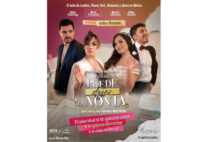 VAMOS AL TEATRO EN CDMX: ¡Y Ahora… Puede dejar a la Novia!