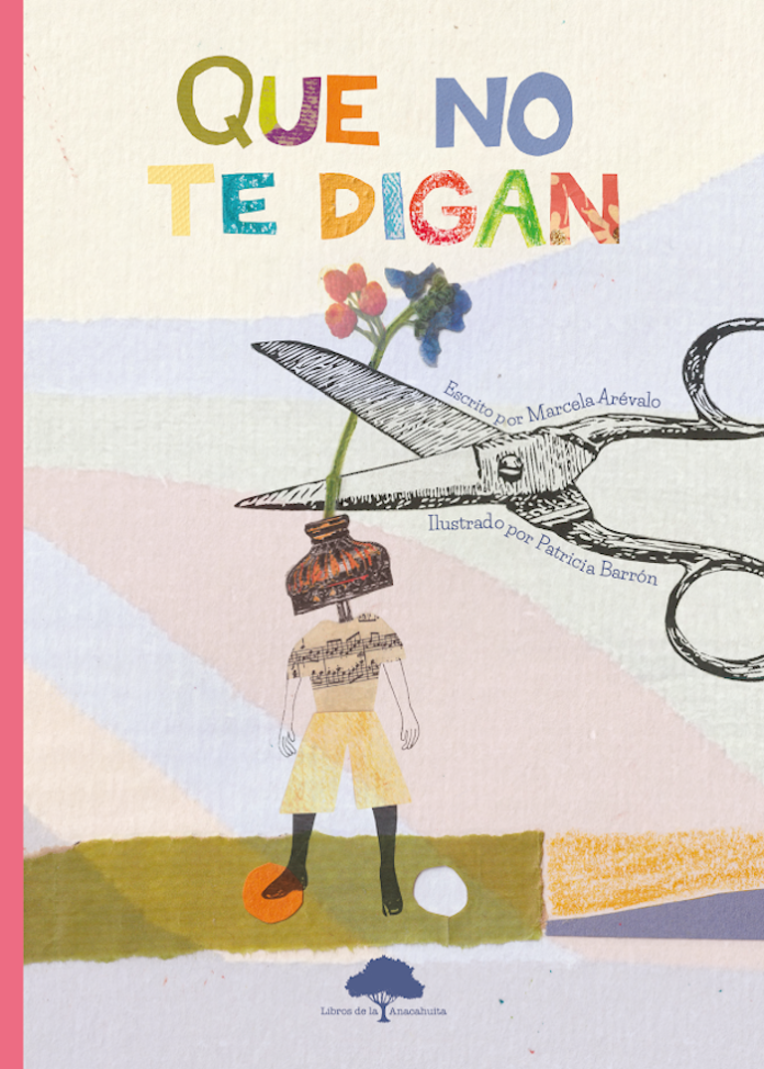 Conoce el nuevo cuento infantil: Que no te digan