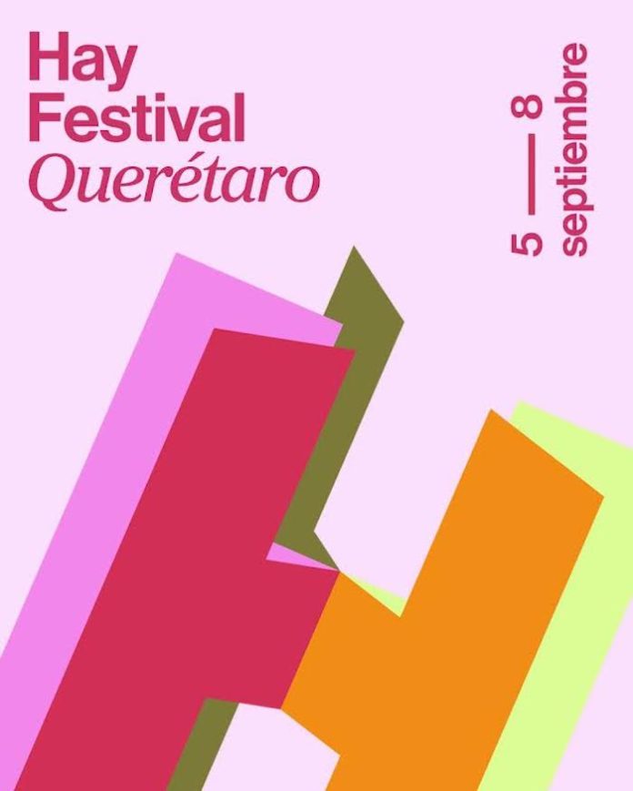 Conoce todo sobre el Hay Festival Querétaro 2024, un encuentro cultural de talla mundial