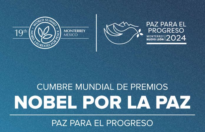 Arranca la XIX Cumbre Mundial de Premios Nobel por la Paz en Monterrey