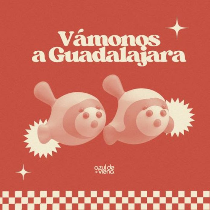 “Vámonos a Guadalajara” La nueva canción de despedida de los amores adolescentes de Azul de Viena