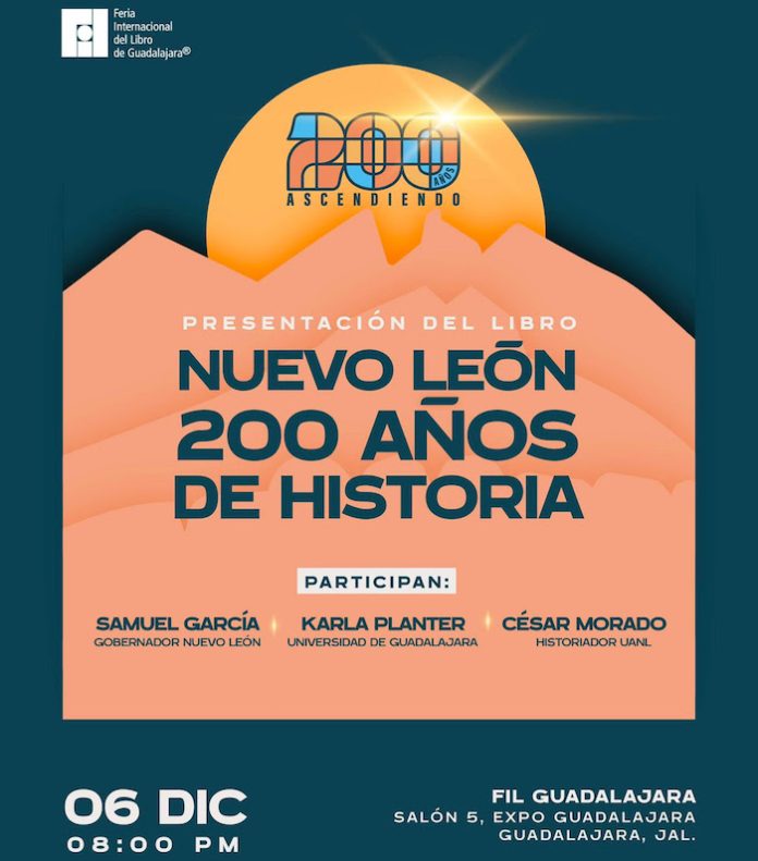Presentará Samuel García libro “Nuevo León 200 Años de Historia” en la FIL de Guadalajara