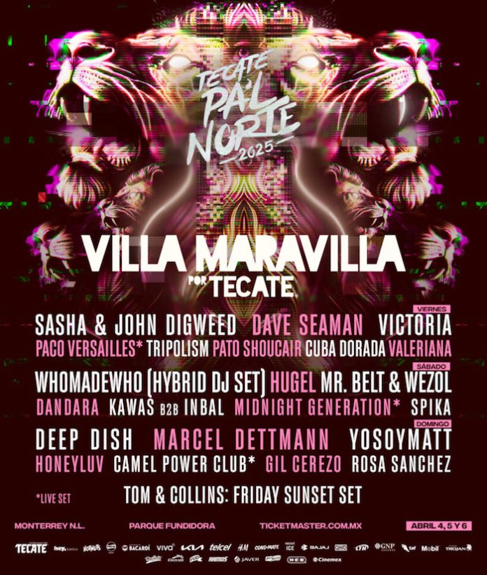 Tecate Pa’l Norte 2025 presenta: Villa Maravilla