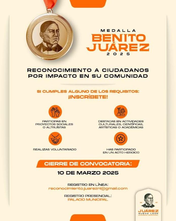 Juárez lanza convocatoria para la “Medalla Benito Juárez 2025”