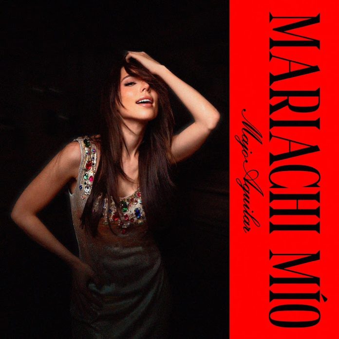 “Mariachi Mío”: Majo Aguilar reinventa la tradición con un álbum valiente y emotivo