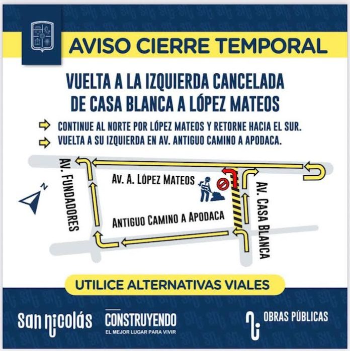 Cerrarán parcialmente vueltas a izquierda en Av. López Mateos y Casa Blanca
