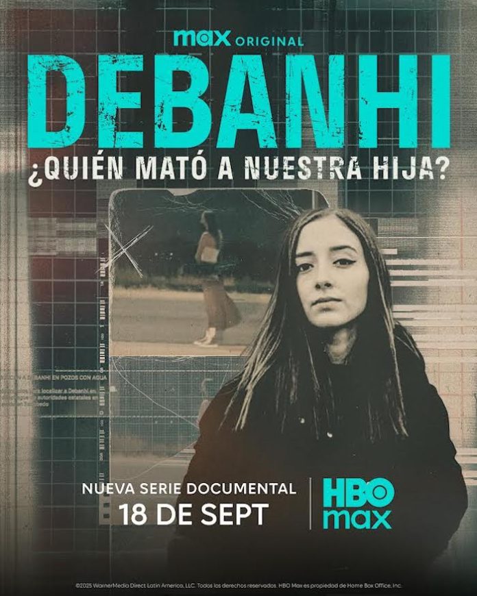 Familia de Debanhi Escobar busca justicia en nuevo documental de HBO Max
