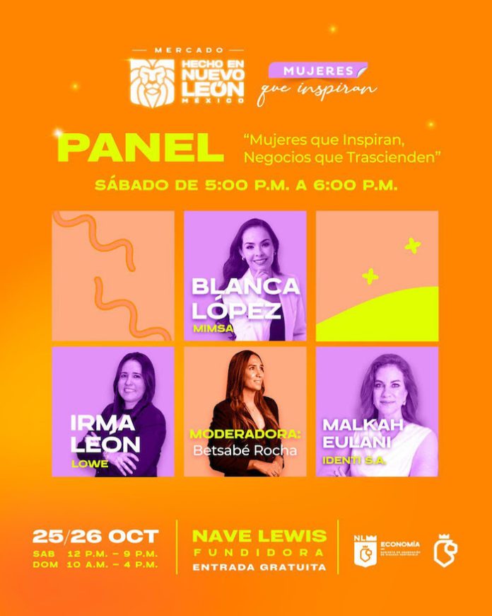 “Mujeres que Inspiran” llega al Mercado Hecho en Nuevo León para impulsar el talento local