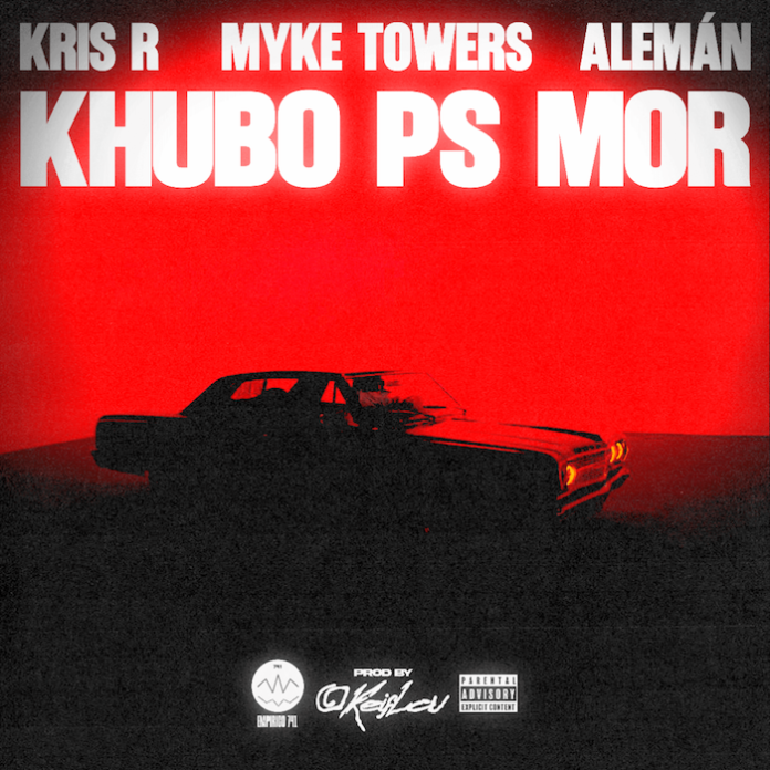 Myke Towers une fuerzas con Kris R y Alemán en “K Hubo Ps mor”