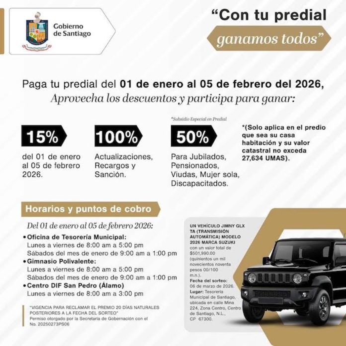 Santiago abre temporada de predial con descuentos y sorteo de un vehículo todo terreno