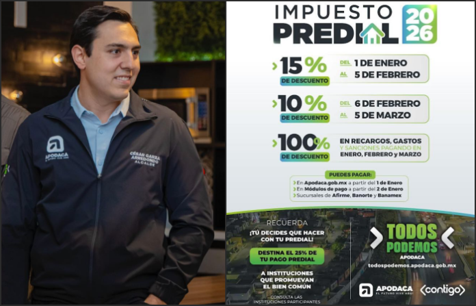 Apodaca congela el predial y apuesta por descuentos para aliviar el gasto familiar en 2026
