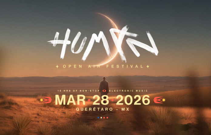 HUMAN Festival 2026: música electrónica, viñedo y experiencia sensorial en Querétaro