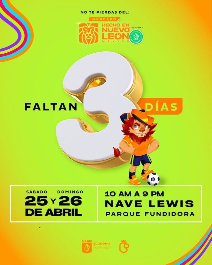 Todo listo a tres días del Mercado Hecho en Nuevo León con enfoque mundialista