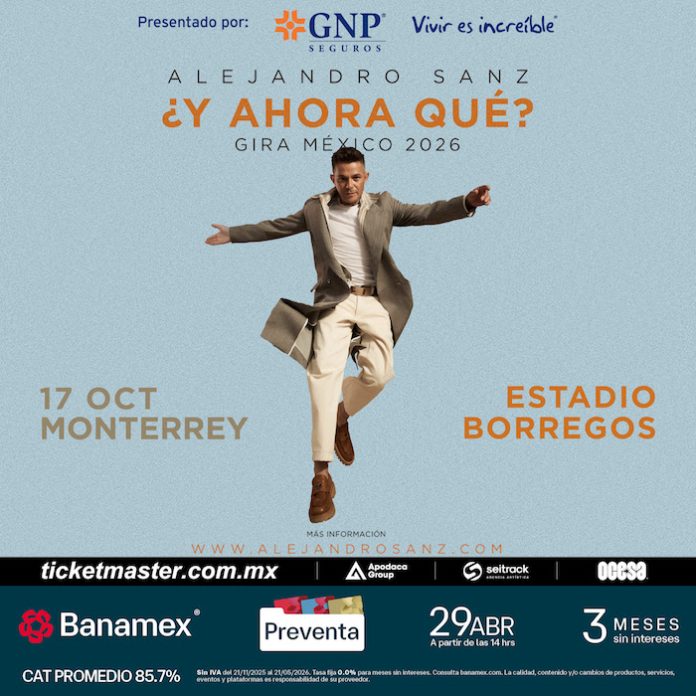Alejandro Sanz regresa a Monterrey con show en el Estadio Borregos