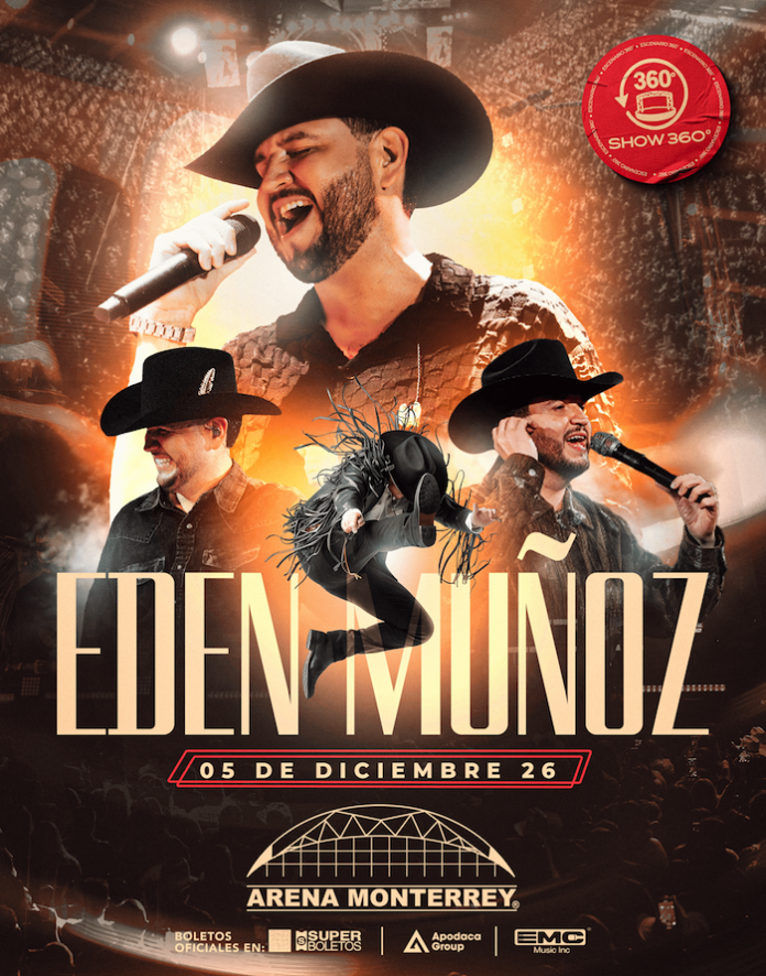 Eden Muñoz anuncia concierto 360° en la Arena Monterrey para diciembre de 2026