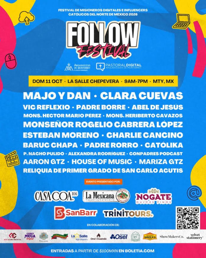 Follow Festival 2026 reunirá en Monterrey a influencers católicos y referentes de la música cristiana